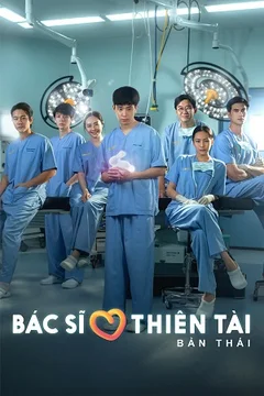 Bác Sĩ Thiên Tài (Bản Thái)