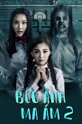 Bức Ảnh Ma Ám 2 