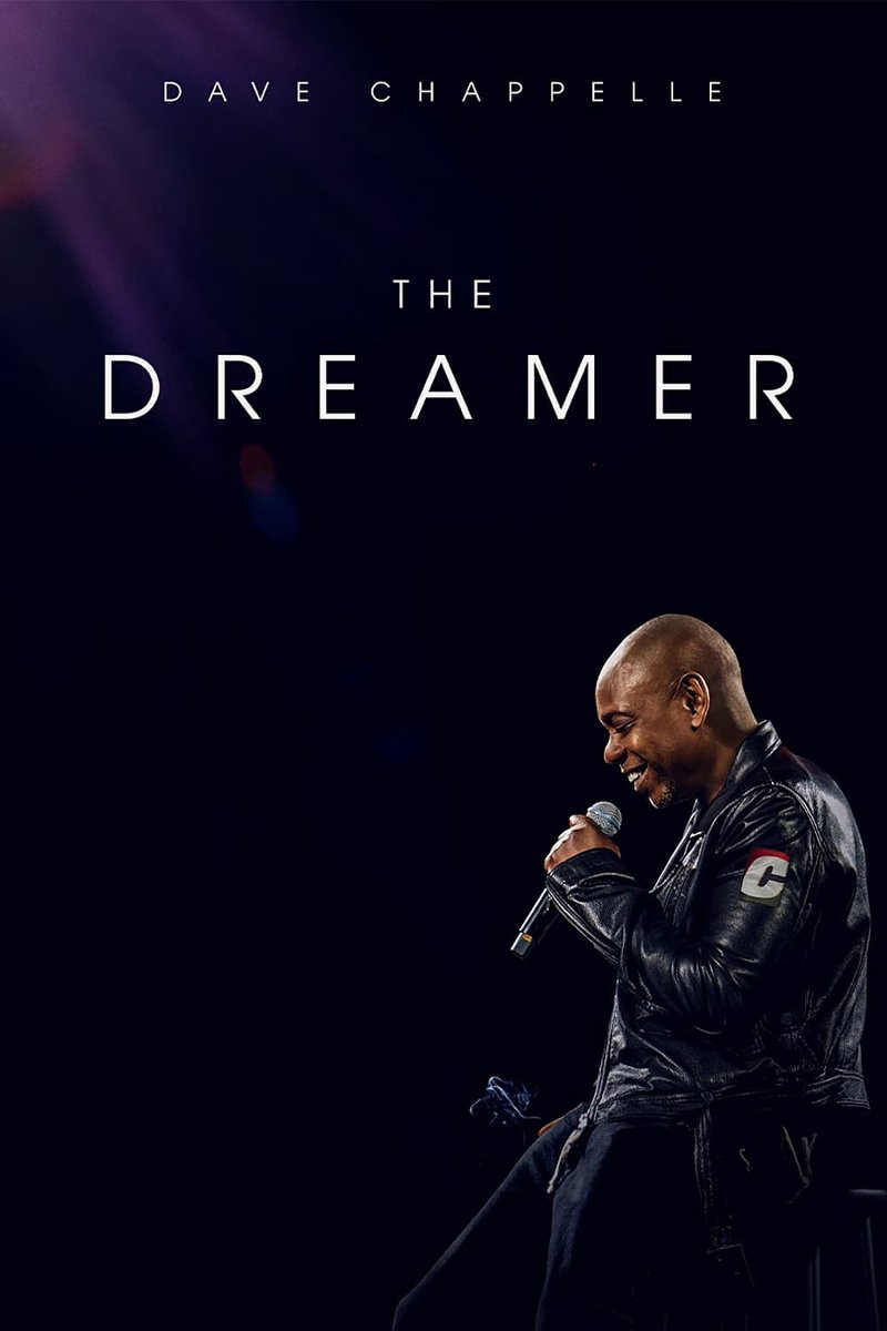 Dave Chappelle: The Dreamer 