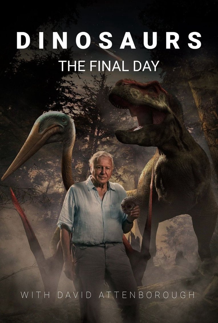 Dinosaurs: The Final Day with David Attenborough 