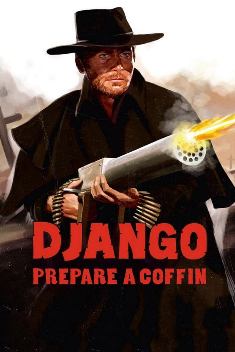 Django, Prepare a Coffin 