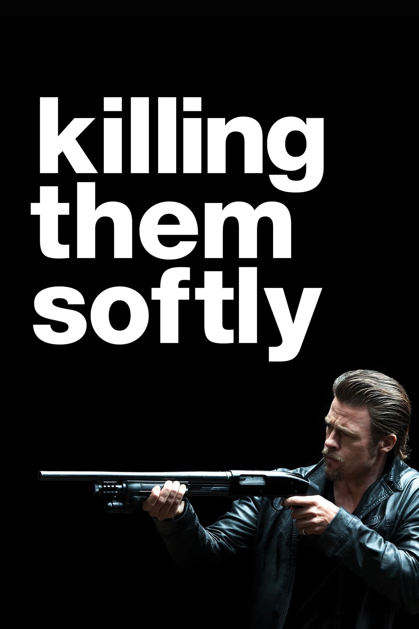 Killing Them Softly 