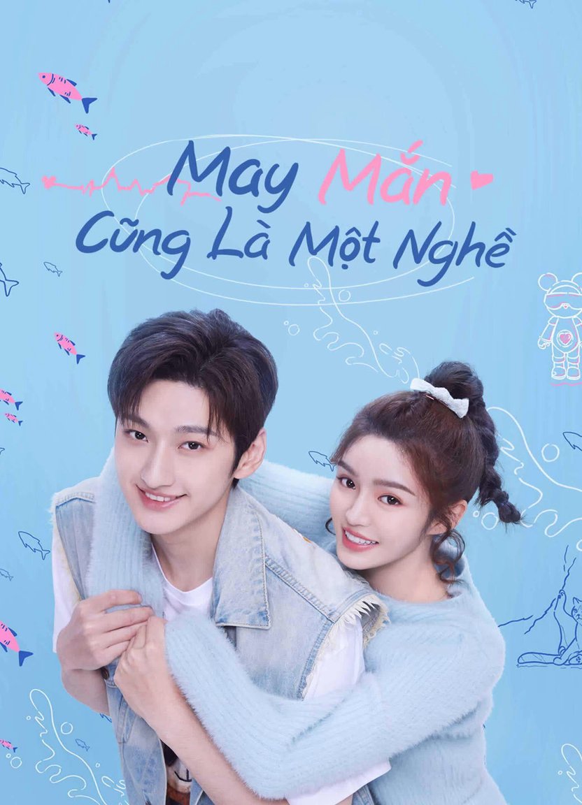 May Mắn Cũng Là Một Nghề 