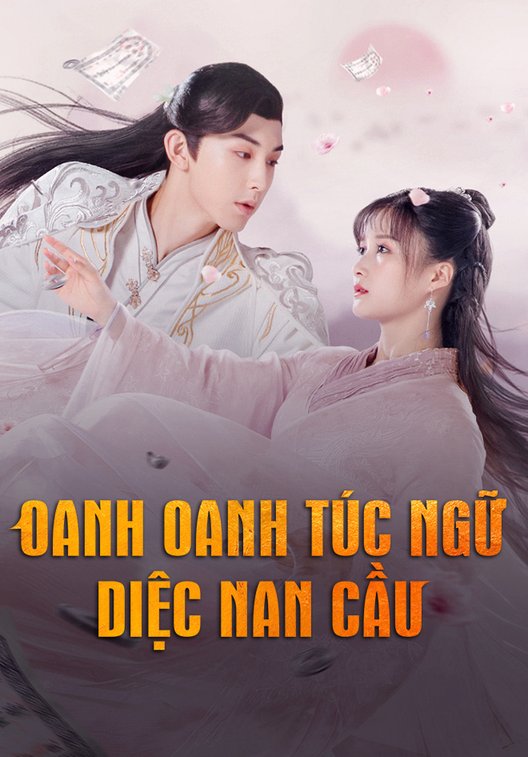 Oanh Oanh Túc Ngữ Diệc Nam Cầu 