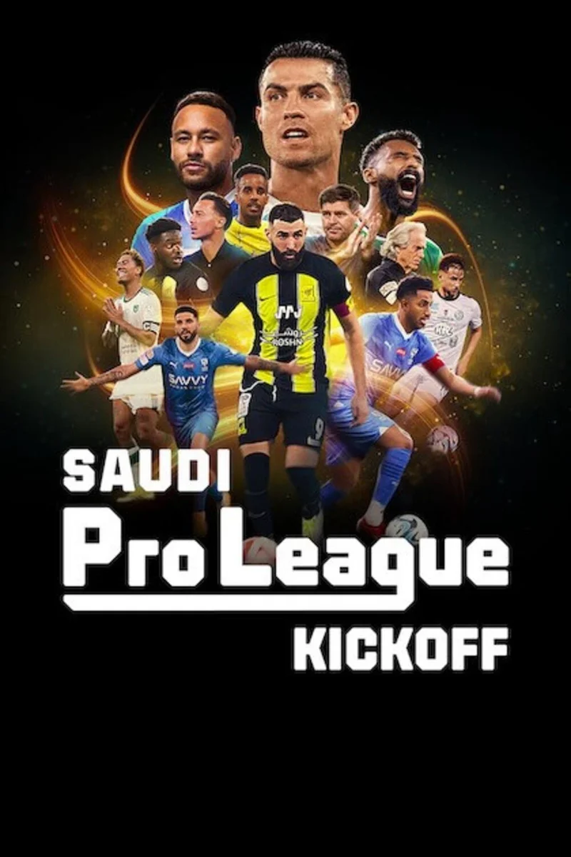 Saudi Pro League: Khai màn 