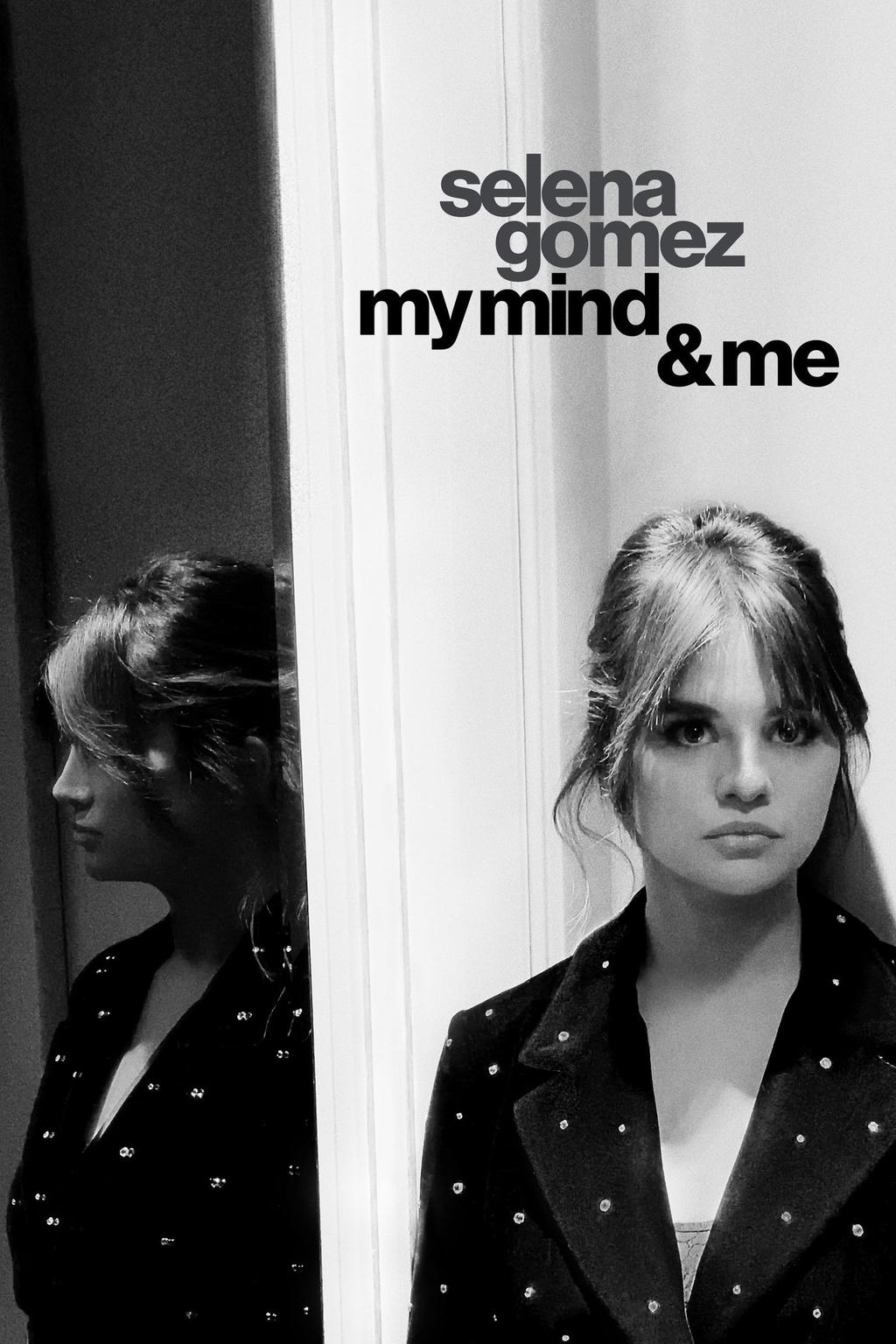 Selena Gomez: My Mind & Me 