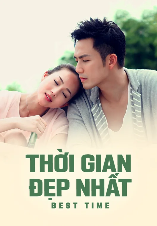 Thời Gian Đẹp Nhất 