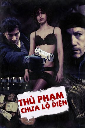 Thủ Phạm Chưa Lộ Diện 