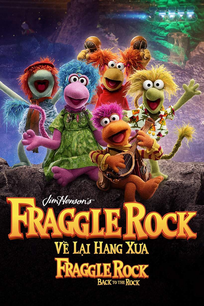 Về Lại Hang Xưa - Fraggle Rock: Back To The Rock 