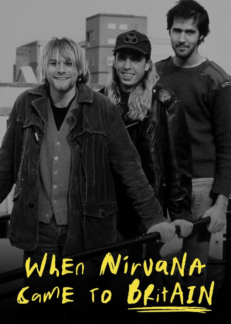 When Nirvana Came to Britain 